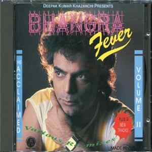 Deepak Kumar Kazanchi - Bhangra Fever The Acclaimed Volume II mp3