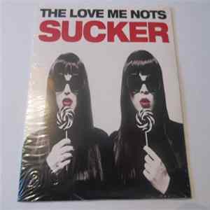The Love Me Nots - Sucker mp3