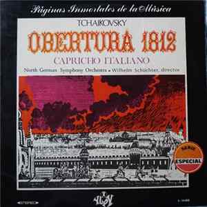 Tchaikovsky, North German Symphony Orchestra, Wilhelm Schüchter - Obertura 1812 / Capricho Italiano mp3