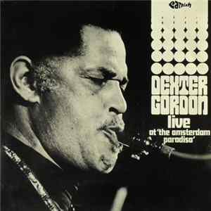 Dexter Gordon - Live At The Amsterdam Paradiso mp3
