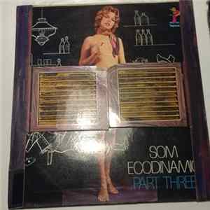 Various - Som Ecodinamic - Part Three mp3