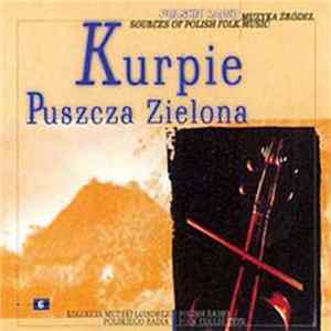 Various - Kurpie - Puszcza Zielona mp3