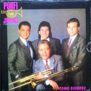 Porfi Jiménez Y Su Orquesta - Como Siempre mp3