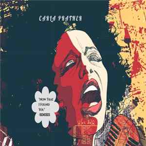 Carla Prather, Marcus Cannon - Now That I Found You Remix mp3