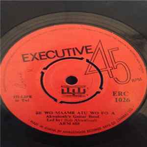 Akwaboah's Guitar Band - Se Wo Maame Atu Wo Fo A mp3