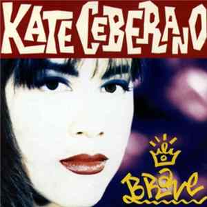 Kate Ceberano - Brave mp3