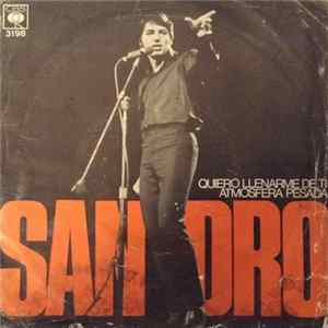 Sandro - Quiero Llenarme De Ti / Atmósfera Pesada mp3