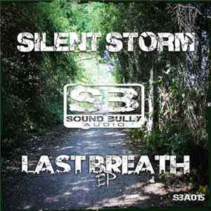 Silent Storm - Last Breath EP mp3