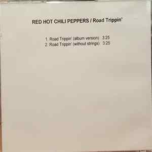 Red Hot Chili Peppers - Road Trippin' mp3