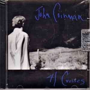 John Coinman - 41 Crosses mp3