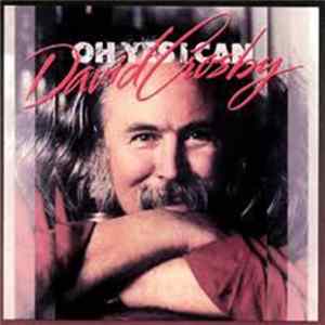 David Crosby - Oh Yes I Can mp3