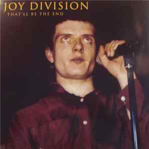 Joy Division - That'll Be The End mp3