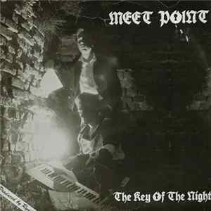 Meet Point - The Key Of The Night mp3