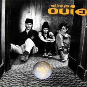 Oui 3 - Oui Love You mp3