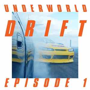 Underworld - Drift Episode 1 "Dust" mp3