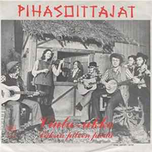 Pihasoittajat - Viulu-Ukko / Läksin Pilven Piirtä mp3