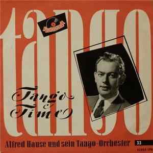 Alfred Hause Und Sein Tango-Orchester - Tango-Time mp3