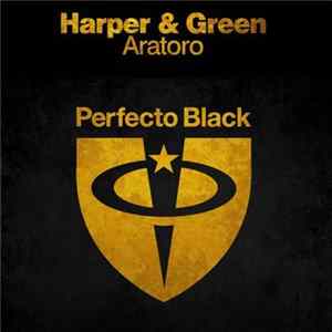Harper & Green - Aratoro mp3