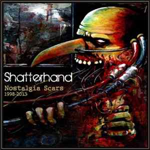 Shatterhand - Nostalgia Scars (1998-2013) mp3