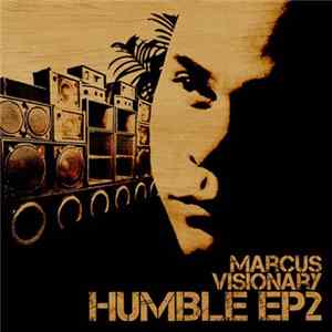 Marcus Visionary - Humble EP 2 mp3