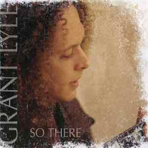 Grant Lyle - So There mp3