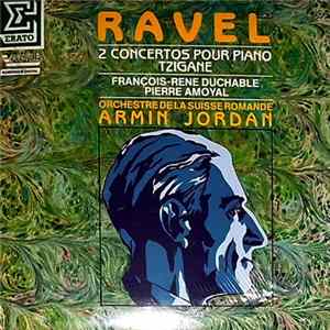 Maurice Ravel - Armin Jordan - L'Orchestre De La Suisse Romande - François-René Duchâble - Pierre Amoyal - 2 Concertos Pour Piano mp3