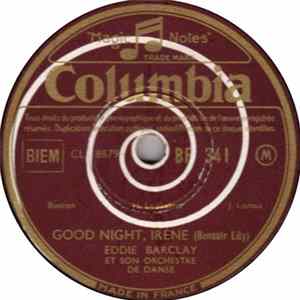 Eddie Barclay Et Son Orchestre De Danse - Good Night, Irène (Bonsoir Lily) / La Petite Valse mp3