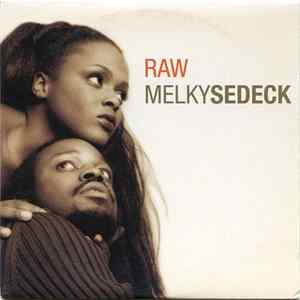 Melky Sedeck - Raw mp3