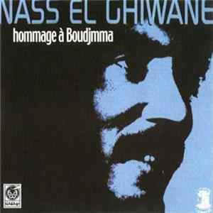 Nass El Ghiwane - Hommage à Boudjmma mp3