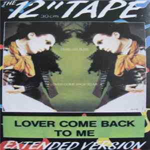 Dead Or Alive - Lover Come Back To Me mp3