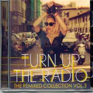 Madonna - Turn Up The Radio - The Remixed Collection Vol. 3 mp3