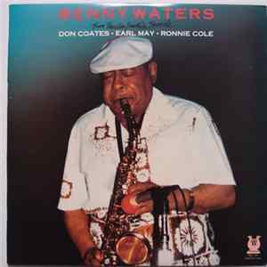 Benny Waters - From Paradise (Small's) To Shangri-La mp3