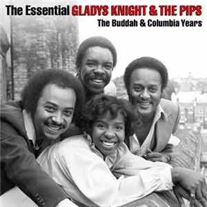 Gladys Knight & The Pips - The Essential Gladys Knight & The Pips (The Buddah & Columbia Years) mp3