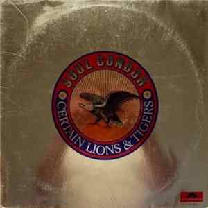 Certain Lions & Tigers - Soul Condor mp3