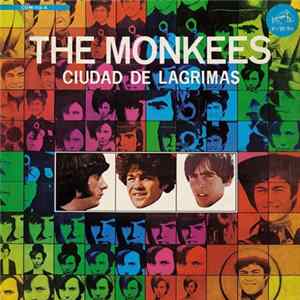 The Monkees - Ciudad De Lagrimas mp3