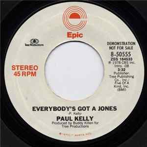 Paul Kelly - Everybody's Got A Jones mp3