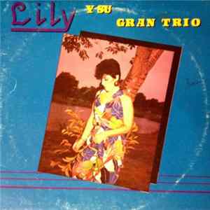 Lily Y Su Gran Trio - Lily Y Su Gran Trio mp3
