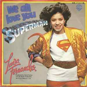 Luisa Fernandez - We All Love You Superman mp3