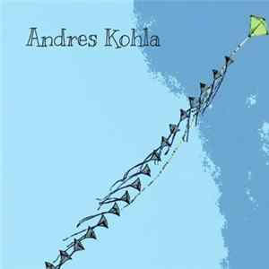 Andres Kohla - Andres Kohla mp3