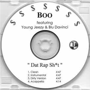 Boo ,Featuring Young Jeezy & Bleu Davinci - Dat Rap Sh*t mp3