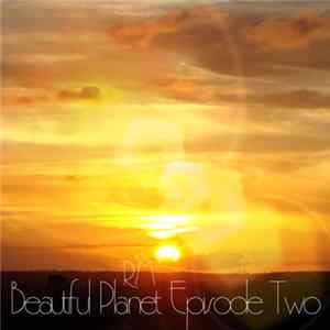 RM - Beautiful Planet Episode Two mp3