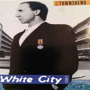 Pete Townshend - White City (A Novel) mp3