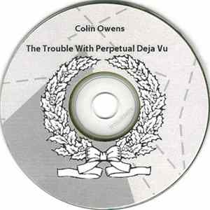 Colin Owens - The Trouble With Perpetual Deja Vu mp3