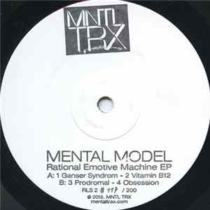 Mental Model - Rational Emotive Machine EP mp3