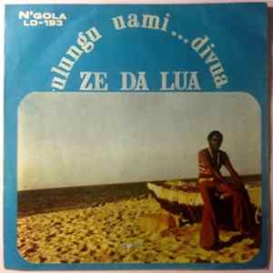 Zé Da Lua - Ulungu Uami... Divua mp3