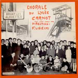 Chorale Du Lycée Carnot De Bruay-En-Artois - Chanson - Programme mp3