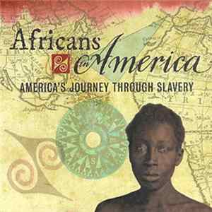 Various - Africans In America: America's Journey Through Slavery mp3