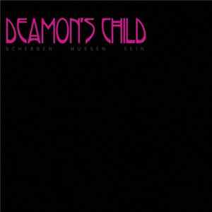 Deamon's Child - Scherben Müssen Sein mp3