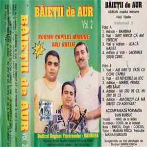 Adrian Copilul Minune și Vali Vijelie - Băieții De Aur (Vol. 2) mp3