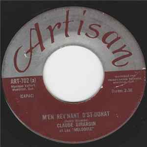 Claude Girardin, Les Melodisc - M'En Rev'Nant D'St-Donat mp3
